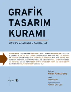 Grafik Tasarım Kuramı Tasarım Alanından Okumalar