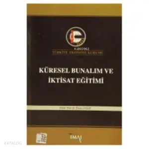 Küresel Bunalım ve İktisat Eğitimi