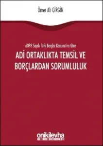 Adi Ortaklıkta Temsil ve Borçlardan Sorumluluk