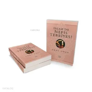 İslamda Nefis Terbiyesi