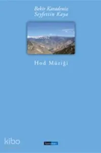 Hod Müziği ve Türküleri