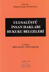 Ulusalüstü İnsan Hakları Hukuku Belgeleri Cilt 1