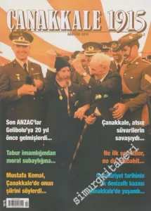 Çanakkale 1915 Dergisi - Dosya: Son Anzac'lar Gelibolu'ya 20 Yıl Önce Gelmişlerdi - Sayı: 6    Yıl: 2  Ağustos