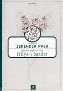 Hakanî Mehmet Bey - Hilye-i Saadet
