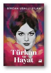 Türkan ve Hayat