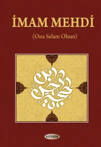 İmam Mehdi (Ona Selam Olsun)