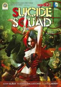 Suicide Squard - 1; Dost Kazığı