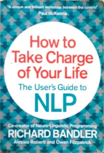 How to Take Charge Of Your Life