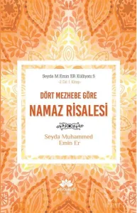 Dört Mezhebe Göre Namaz Risalesi