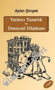 Yaratıcı Yazarlık ve Deneysel Düşünme -