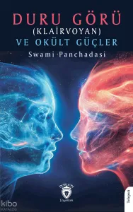 Duru Görü (Klairvoyan) ve Okült Güçler