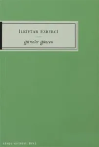 Gitmeler Güncesi
