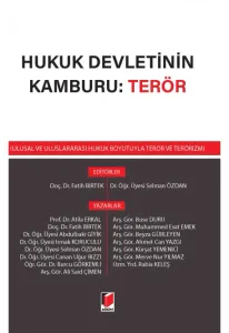 Hukuk Devletinin Kamburu: Terör