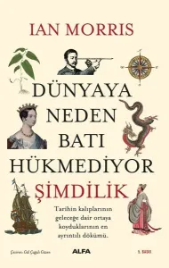 Dünyaya Neden Batı Hükmediyor