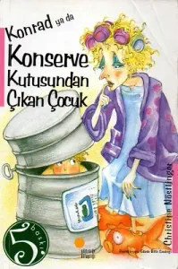 Konrad ya da Konserve Kutusundan Çıkan Çocuk