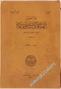 OSMANLICA: Darülfünun İlahiyat Fakültesi Mecmuası, Tarihi, İçtimai, Dini, Felsefi. İkinci Sene, Beşinci ve Altıncı sayı, Haziran 1927 -