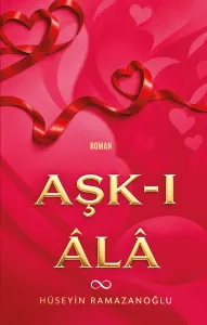 AŞK-I ÂLÂ