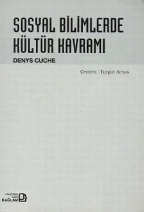 Sosyal Bilimlerde Kültür Kavramı