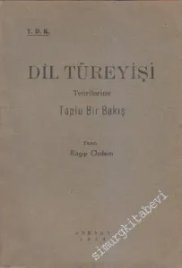 Dil Türeyişi Teorilerine Toplu Bir Bakış -        1944
