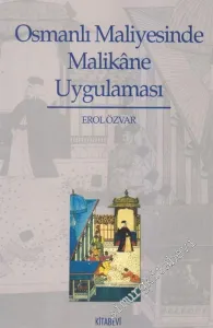 Osmanlı Maliyesinde Malikâne Uygulaması -        2003