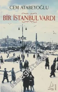 Bir İstanbul Vardı -
