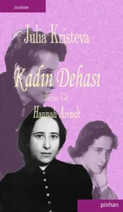 Kadın Dehası; Hannah Arendt