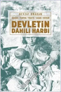 Devletin Dahili Harbi : Koçgiri-Pontos-Trakya-Sasun-Dersim -         2023