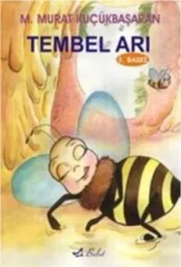 Tembel Arı (Ciltli)