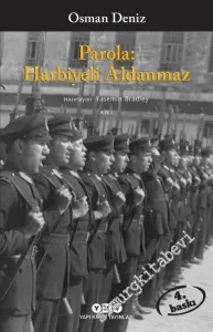 Parola: Harbiyeli Aldanmaz -