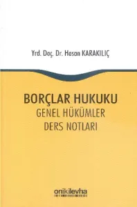 Borçlar Hukuku Genel Hükümler Ders Notları