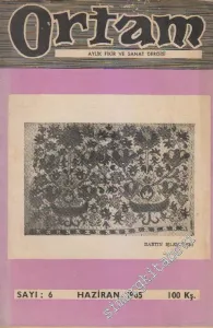 Ortam Aylık Fikir ve Sanat Dergisi - Sayı: 6    1  Haziran