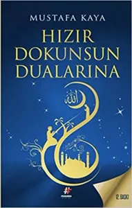Hızır Dokunsun Dualarına