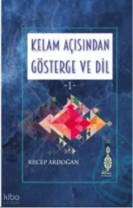 Kelam Açısından Gösterge Ve Dil