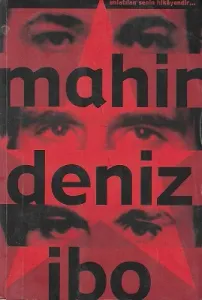 Mahir Deniz İbo - Anlatılan Senin Hikayendir...