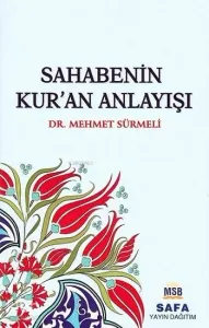 Sahabenin Kur'an Anlayışı
