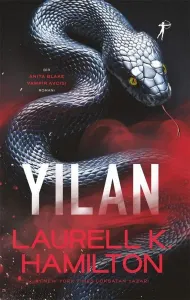 Yılan - Bir Anita Blake Vampir Avcısı Romanı
