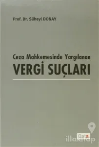 Ceza Mahkemesinde Yargılanan Vergi Suçları (Ciltli)