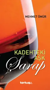 Kadehteki Aşk - Şarap