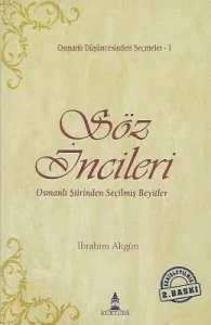 Söz İncileri Osmanlı Şiirinden Seçilmiş Beyitler