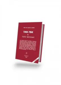 TMK-TBK ve İlgili Mevzuat