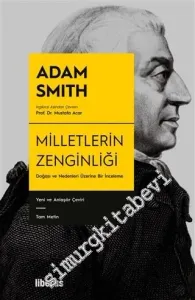 Milletlerin Zenginliği : Doğası ve Nedenleri Üzerine İnceleme CİLTLİ -