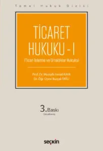 Ticaret Hukuku - I