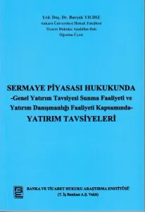 Sermaye Piyasası Hukukunda Yatırım Tavsiyeleri
