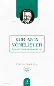 Kur'an'a Yönelişler