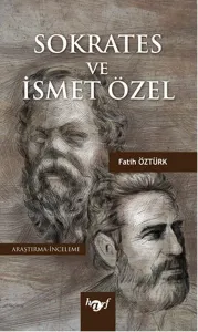 Sokrates ve İsmet Özel