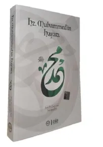 Hz. Muhammed'in Hayatı