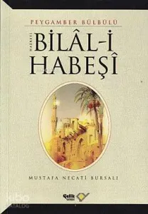 Hz. Bilal-i Habeşi