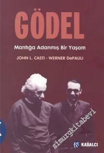 Gödel: Mantığa Adanmış Bir Yaşam -        2004