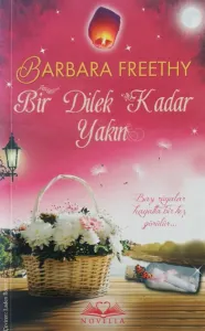 Bir Dilek Kadar Yakın