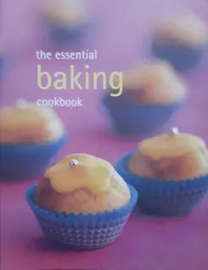 The Essential Baking Cookbook